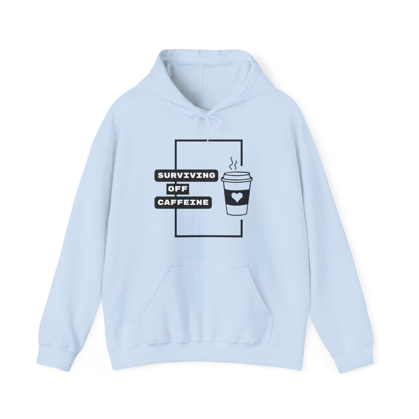 Surviving Off Caffeine - Adult Unisex Hooded Sweatshirt